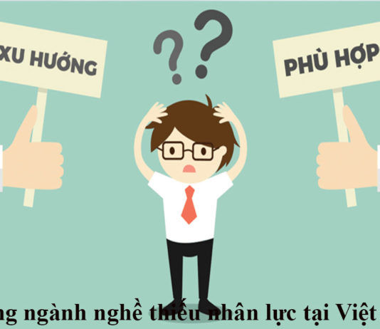 Những ngành nghề thiếu nhân lực tại Việt Nam